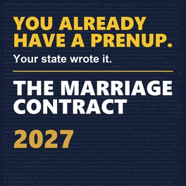 Cover of The Marriage Contract, 2027: You already have a prenup. Your state wrote it.